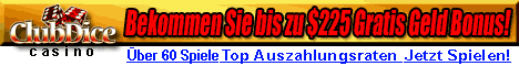 Die besten online casinos - Club Dice Casino Deutsch !